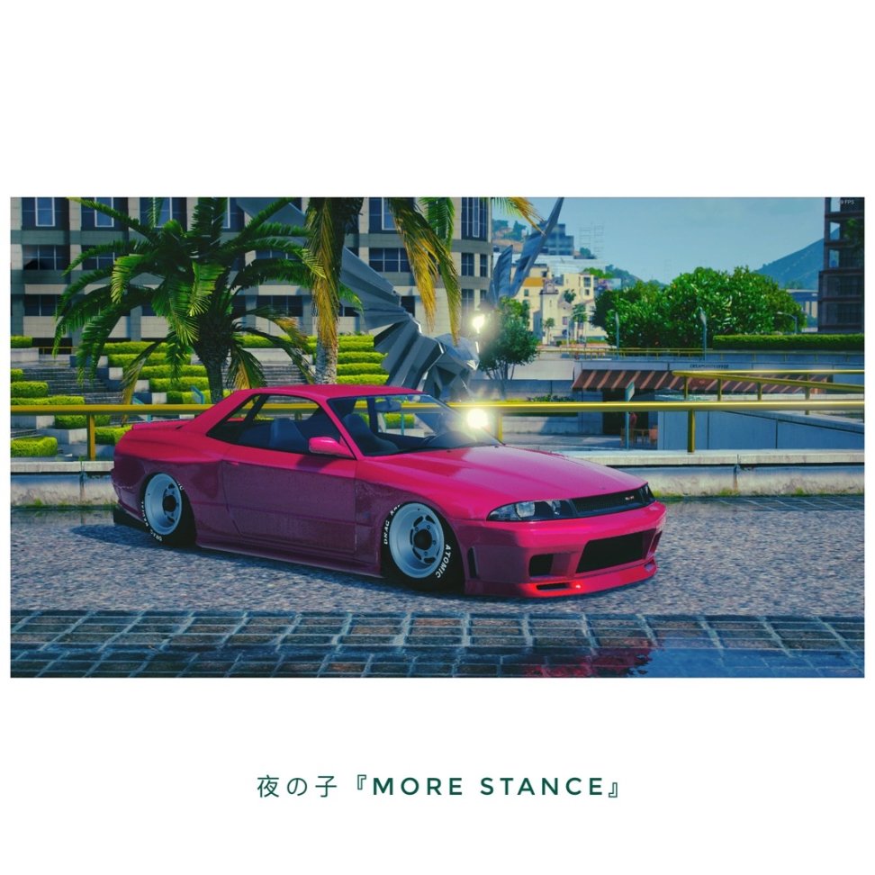 【侠盗猎车手5】夜の子『More Stance』最新动态-第9张