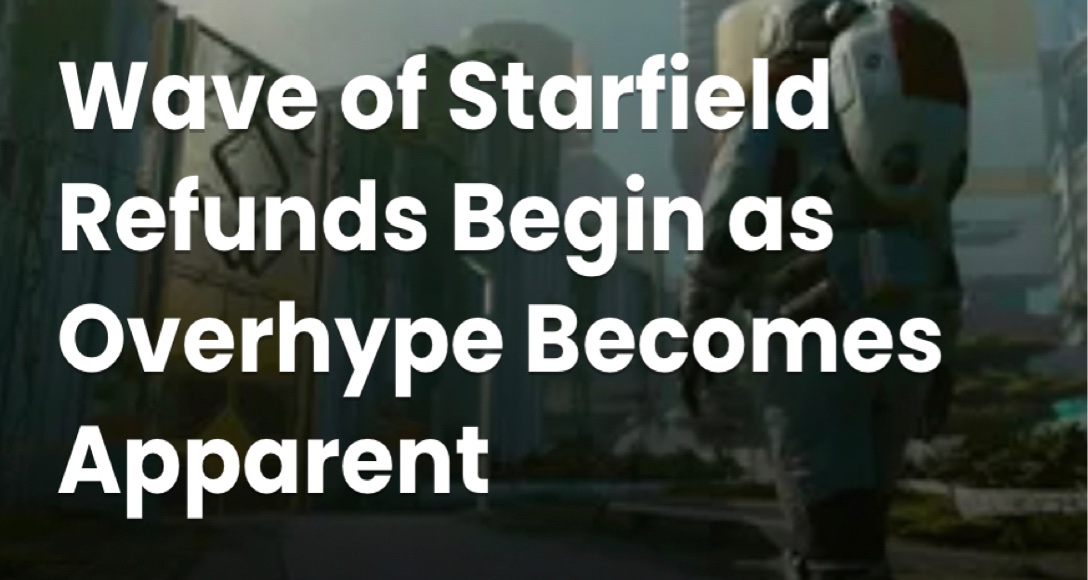 外媒：在过度宣发影响下，《星空》退款浪潮开始