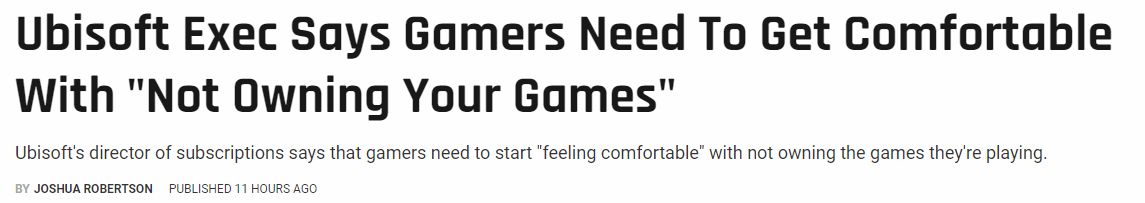 【PC游戏】育碧订阅总监：玩家要适应游戏不属于自己，要适应订阅制-第1张
