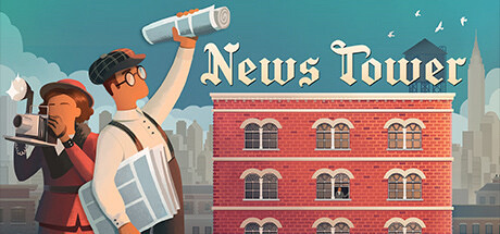 【PC游戏】新闻模拟游戏News Tower将于2月13日开启抢先体验-第2张
