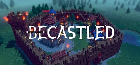 83%好评率游戏《Becastled》中世纪城堡建造+资源经营管理+攻防策略对战玩法,最新中文电脑学习版,解压即玩!-山海之花 - 宝藏星球屋