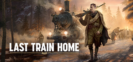 《Last Train Home》steam试玩上线 装甲列车归途冒险-第0张