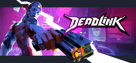 【游话好说】Deadlink：拉动肾上腺素 刺激爽感的战斗-第0张