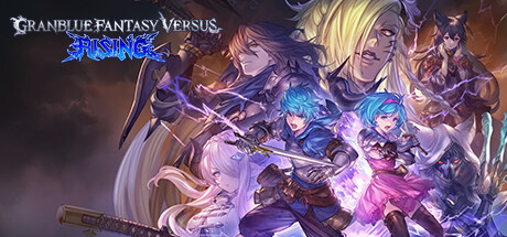 《碧蓝幻想versus：崛起》现已发售 试玩Demo上线-第0张