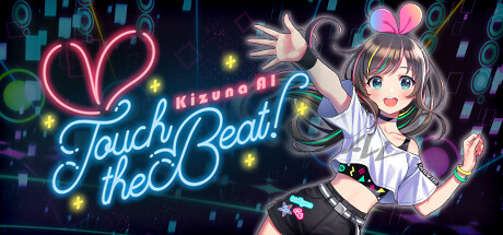 《Kizuna AI - Touch the Beat!》现已在steam推出！