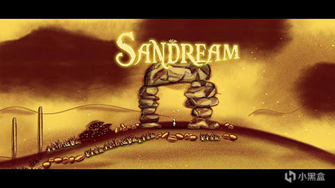 【幻沙】(Sandream)沙画风格的买断制独立游戏