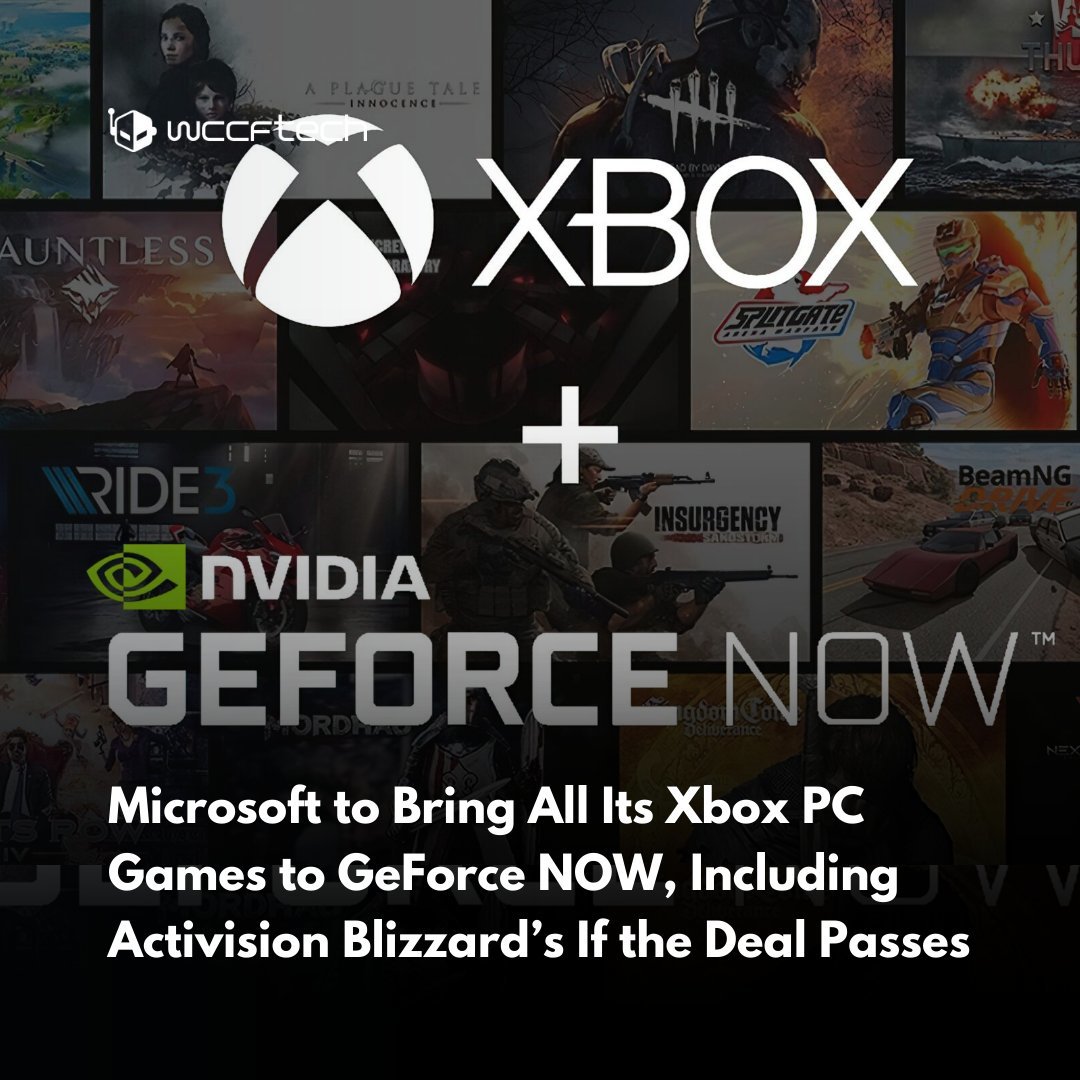 微软和英伟达签10年协议 Xbox PC游戏登陆GeForce Now-第0张