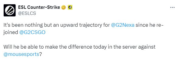 【CS2】ESL数据统计：nexa自重返G2以来数据稳步提升，渐入佳境-第1张
