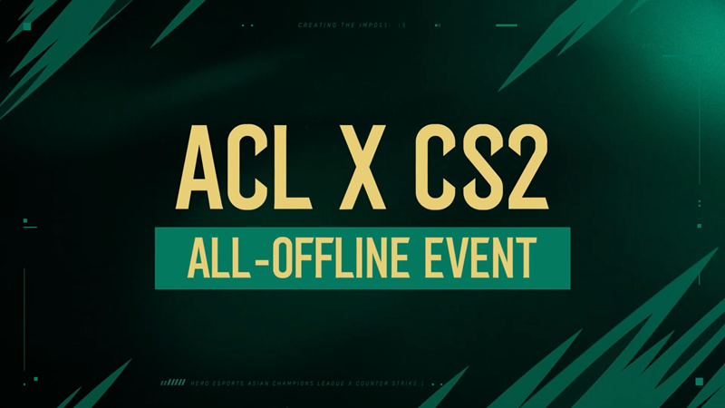 2025 ACL X CS2赛事介绍-第3张