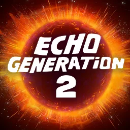 回声世代2/Echo Generation 2