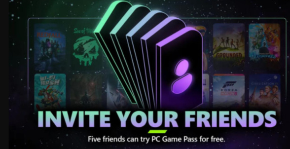 【PC游戏】免费“白嫖”共 70 天，微软推出 PC Game Pass 朋友推荐计划-第0张