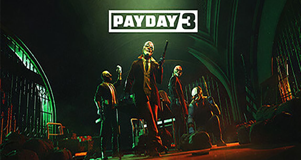 《PAYDAY3》將於2023年9月21日發售，國區售價¥128