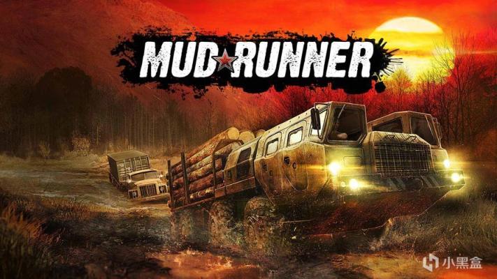 【游戏推荐】Mudrunner你轮胎上飞溅的泥巴，是我此生不变的信仰-第1张