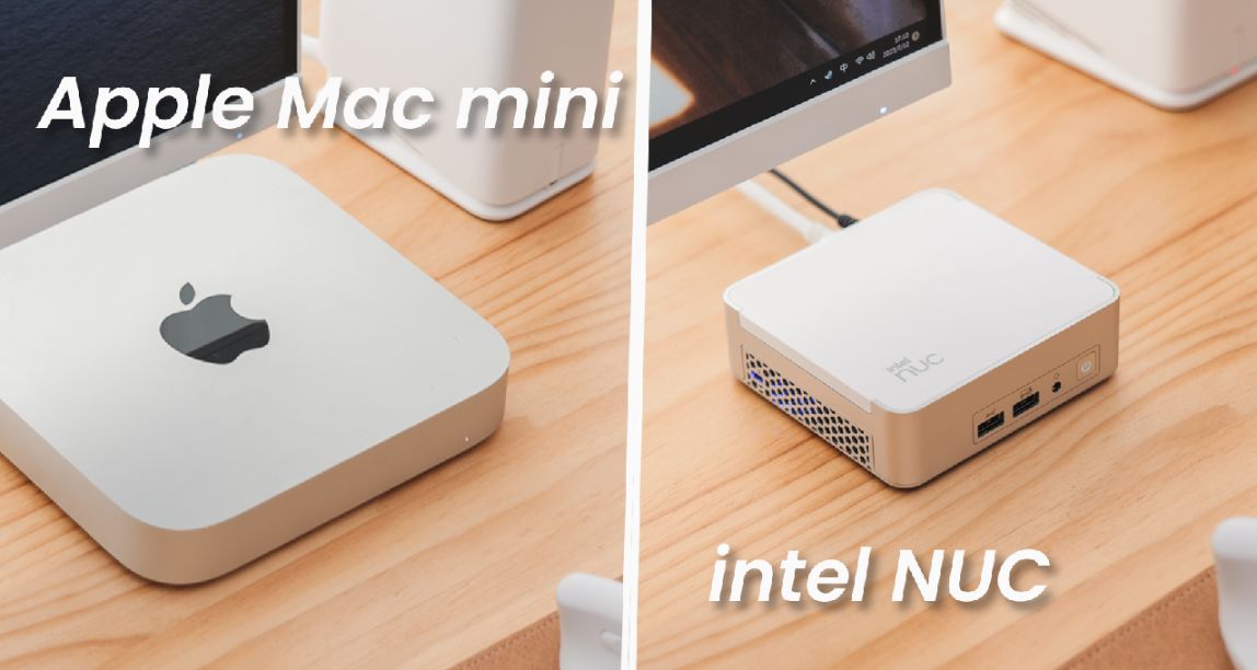 intel NUC絕唱：Vivid Canyon悅動峽谷 VS Mac mini