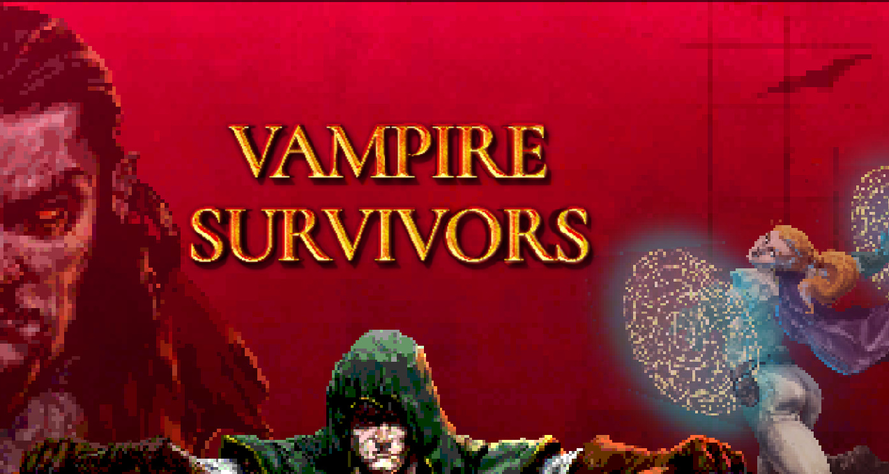 《吸血鬼幸存者》游玩后的感想