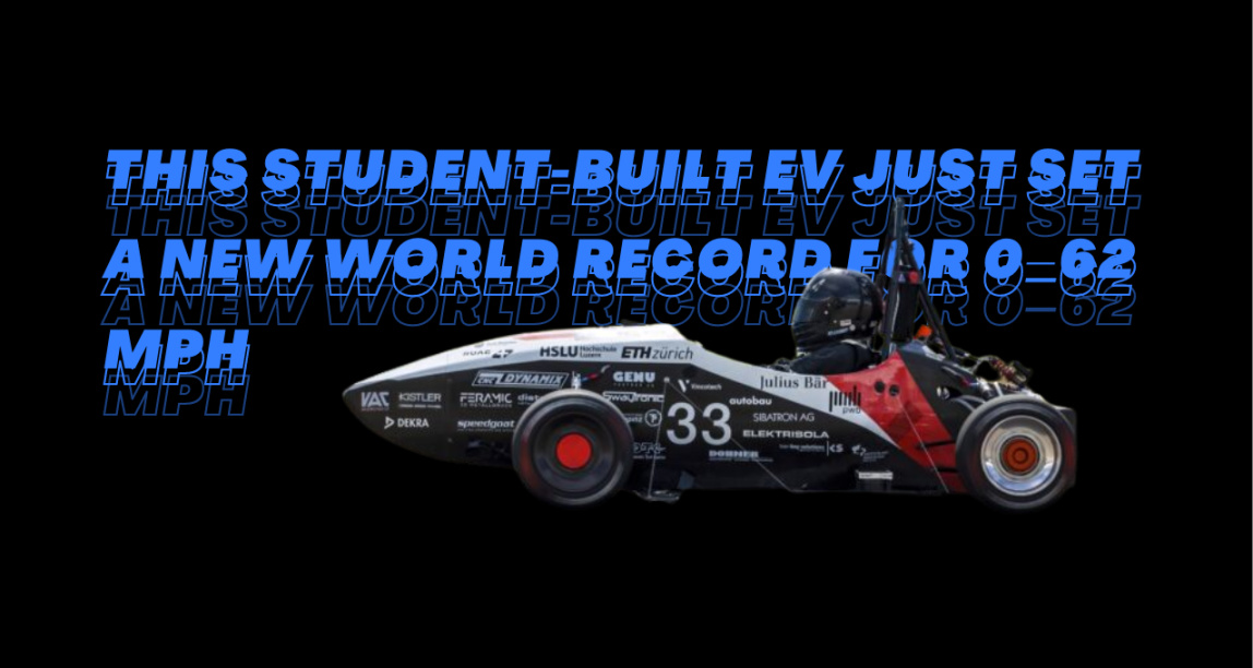學生製造的電動汽車刷新0-100公里/小時世界紀錄！