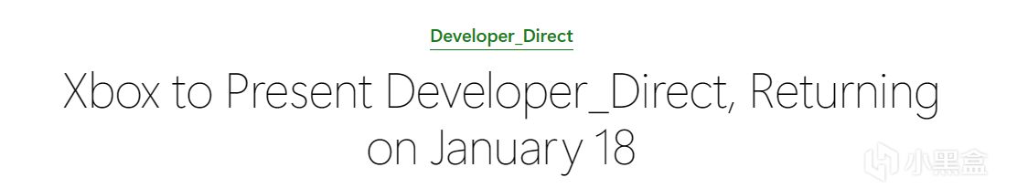 【PC游戏】Xbox官宣将在1月19日举办Developer_Direct游戏展！-第0张