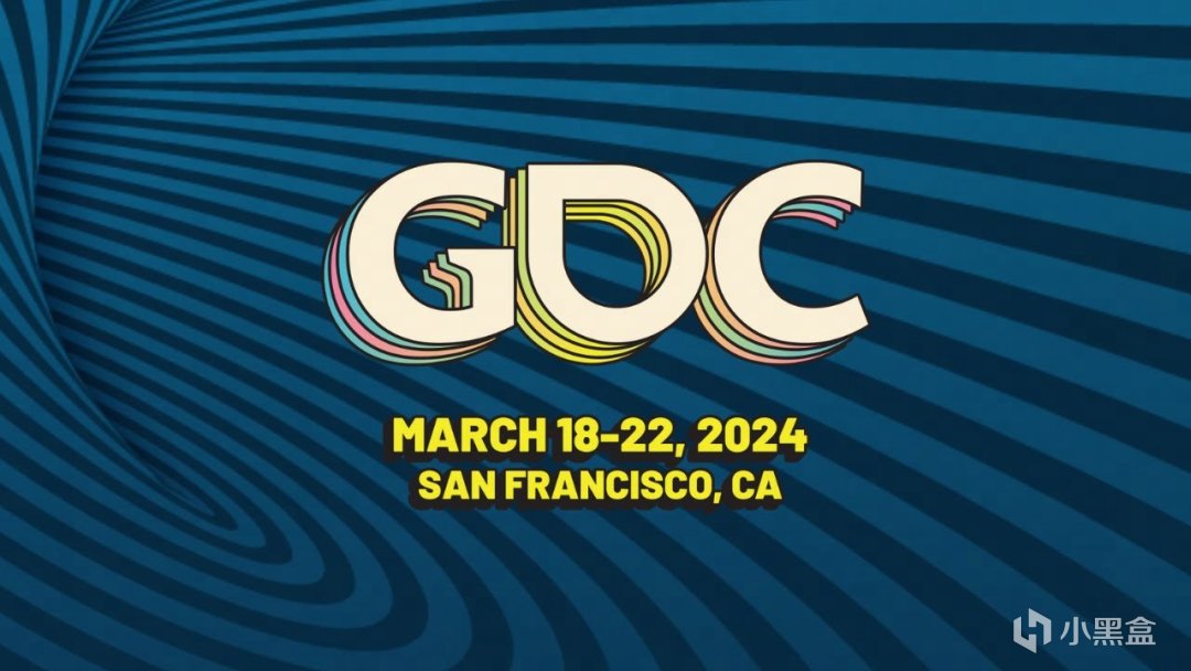 【PC遊戲】遊戲界“春晚”：2024年全球遊戲開發者大會（GDC）正式開幕-第0張