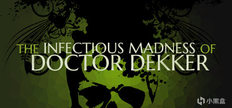 6.The Infectious Madness of Doctor Dekker